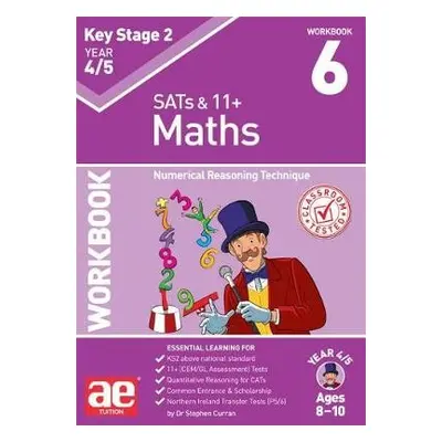 KS2 Maths Year 4/5 Workbook 6 - Curran, Dr Stephen C a MacKay, Katrina