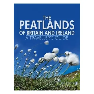 Peatlands of Britain and Ireland - Bain, Clifton