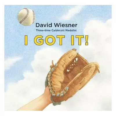 I Got It! - Wiesner, David