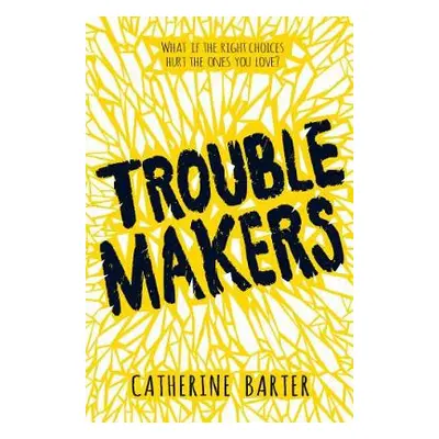 Troublemakers - Barter, Catherine