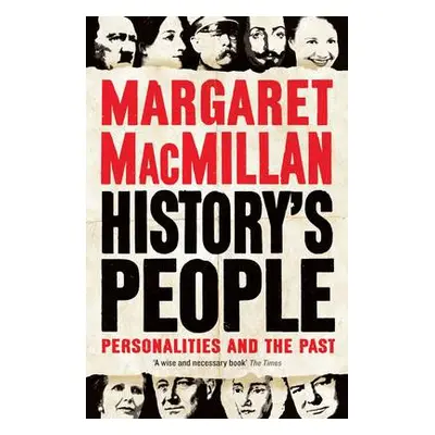 History's People - MacMillan, Professor Margaret