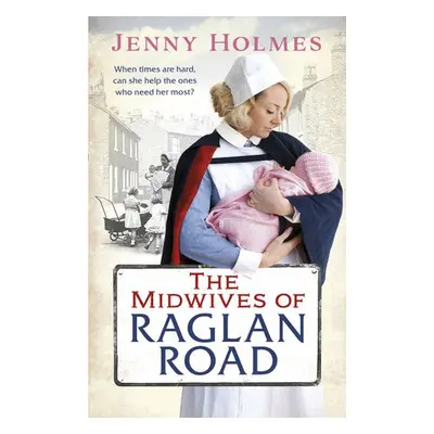 Midwives of Raglan Road - Holmes, Jenny