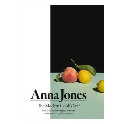 Modern Cook’s Year - Jones, Anna