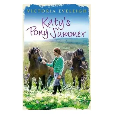 Katy's Exmoor Ponies: Katy's Pony Summer - Eveleigh, Victoria