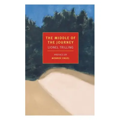 Middle Of The Journey - Trilling, Lionel