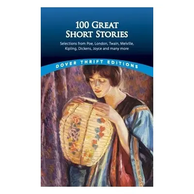 One Hundred Great Short Stories - Daley, James