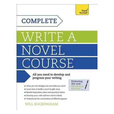 Complete Write a Novel Course - Buckingham, Will