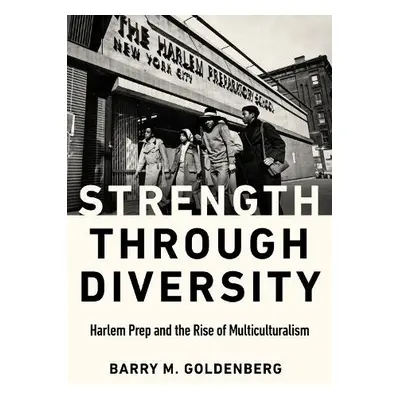 Strength through Diversity - Goldenberg, Barry M.