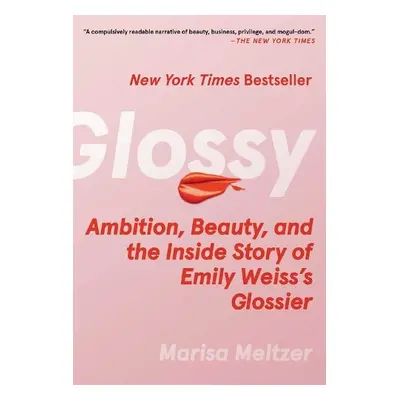 Glossy - Meltzer, Marisa