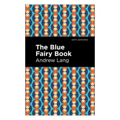 Blue Fairy Book - Lang, Andrew