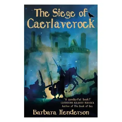 Siege of Caerlaverock - Henderson, Barbara