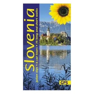 Slovenia and the Julian Alps Sunflower Guide - Robertson, David and Sarah