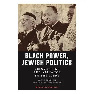 Black Power, Jewish Politics - Dollinger, Marc