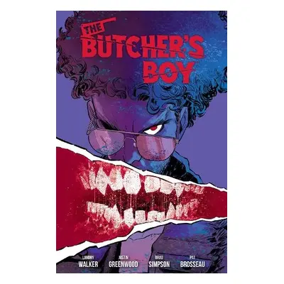 Butcher's Boy - Walker, Landry Q. a Greenwood, Justin a Simpson, Brad