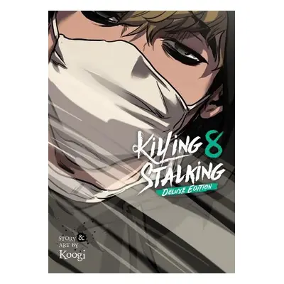 Killing Stalking: Deluxe Edition Vol. 8 - Koogi