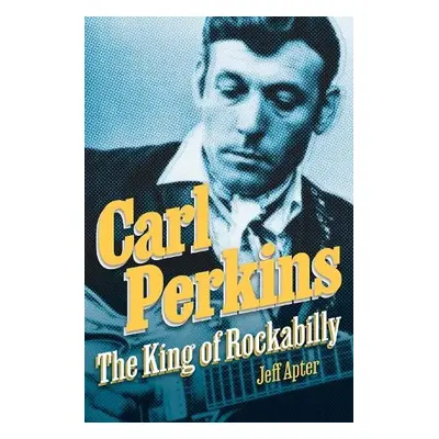 Carl Perkins - Apter, Jeff