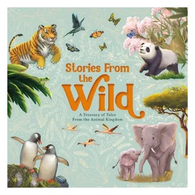 Stories From The Wild - Autumn Publishing