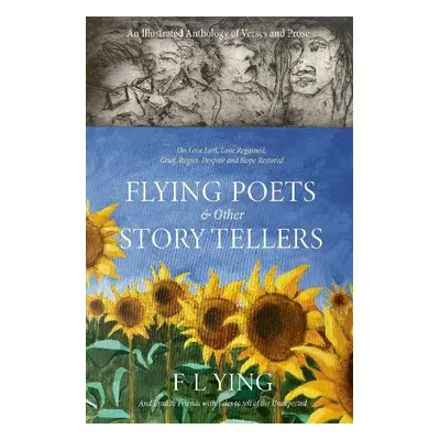 FLYING POETS a other STORYTELLERS - Ying, F. L.