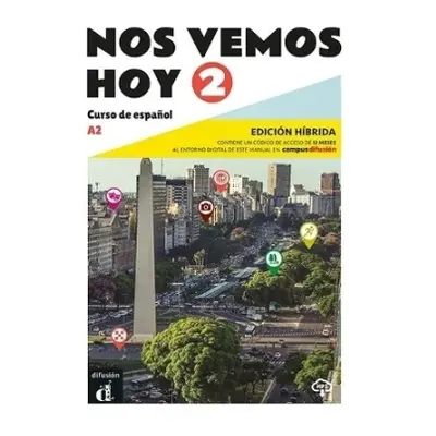 Nos vemos hoy 2 - Edicion hibrida para estudiantes + audio MP3. A2 - Ivorra, Eva Maria Lloret a 