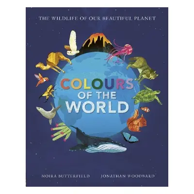 Colours of the World - Butterfield, Moira