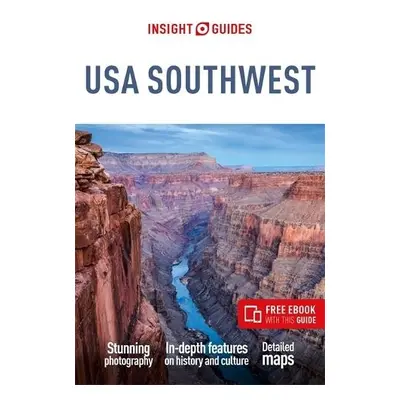 Insight Guides USA Southwest: Travel Guide with Free eBook - Insight Guides