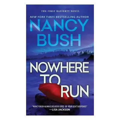 Nowhere to Run - Bush, Nancy