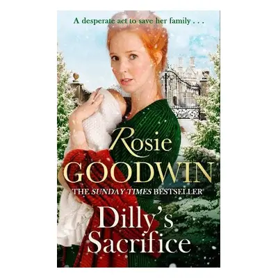 Dilly's Sacrifice - Goodwin, Rosie