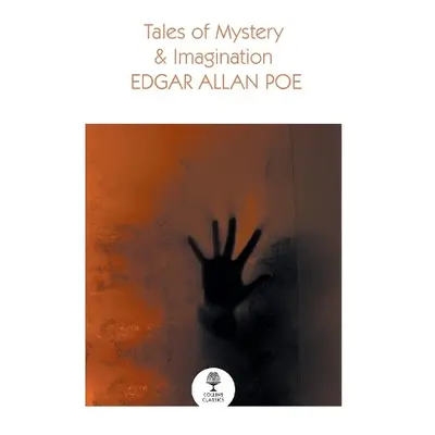 Tales of Mystery and Imagination - Poe, Edgar Allan