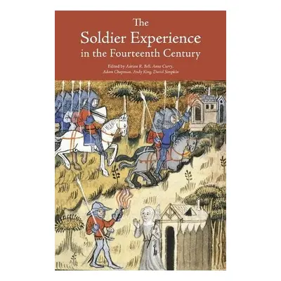 Soldier Experience in the Fourteenth Century