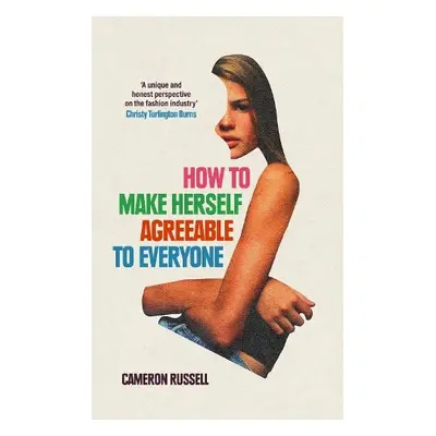 How to Make Herself Agreeable to Everyone - Russell, Cameron