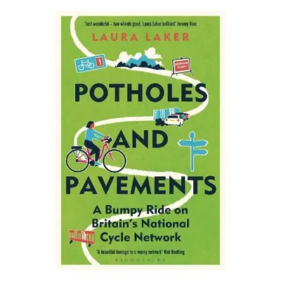 Potholes and Pavements - Laker, Laura