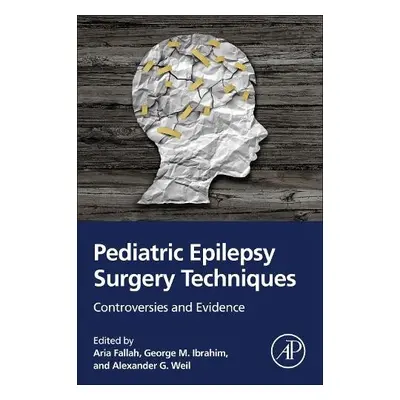 Pediatric Epilepsy Surgery Techniques