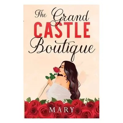 Grand Castle Boutique - ., Mary