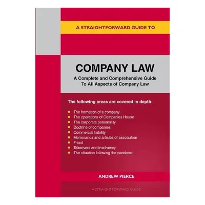 Straightforward Guide to Company Law - Pierce, Andrew