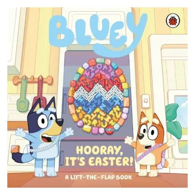 Bluey: Hooray, It’s Easter! - Bluey