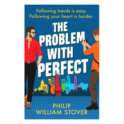 Problem With Perfect - Stover, Philip William