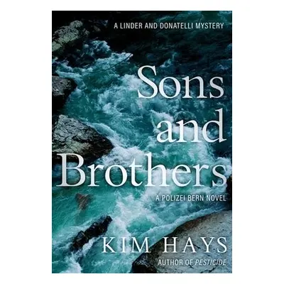 Sons a Brothers - Hays, Kim