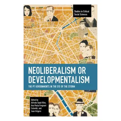 Neoliberalism or Developmentalism