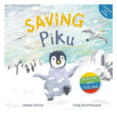 Saving Piku - Sellick, James