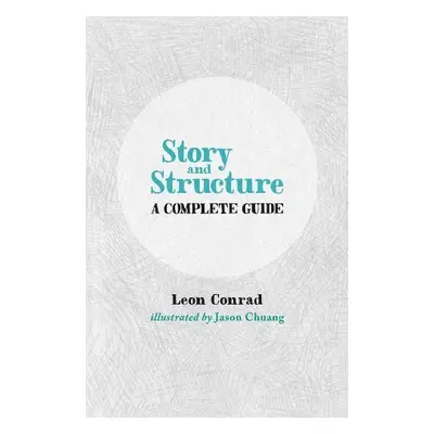 Story and Structure - Conrad, Leon