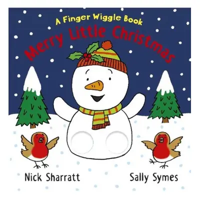 Merry Little Christmas: A Finger Wiggle Book - Symes, Sally