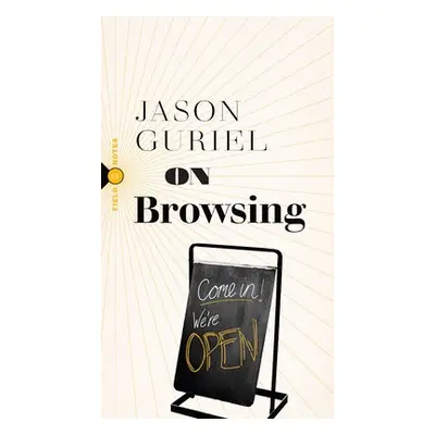 On Browsing - Guriel, Jason