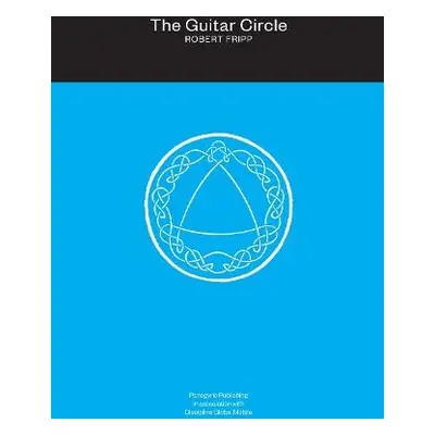 Guitar Circle - Fripp, Robert