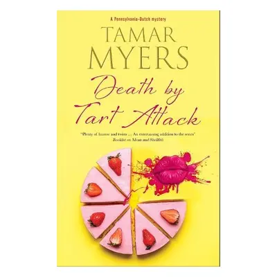 Death by Tart Attack - Myers, Tamar