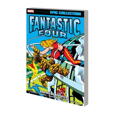 Fantastic Four Epic Collection: Annihilus Revealed - Thomas, Roy a Conway, Gerry