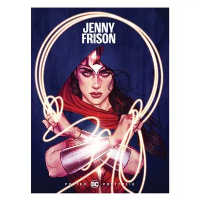 DC Poster Portfolio: Jenny Frison - Frison, Jenny a Frison, Jenny