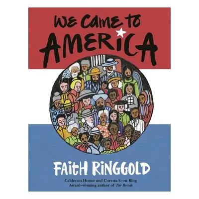 We Came to America - Ringgold, Faith