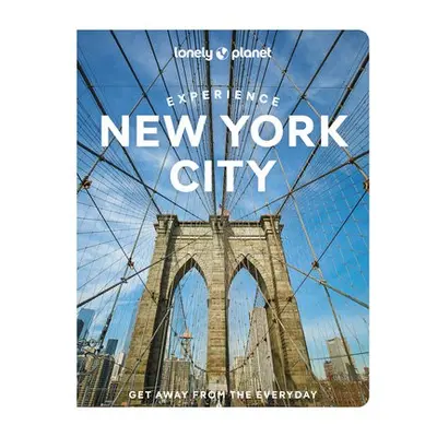 Lonely Planet Experience New York City - Lonely Planet a Givens, Dana a Difo, Harmony a Garry, J