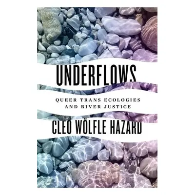 Underflows - Wolfle Hazard, Cleo