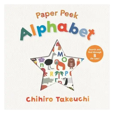 Paper Peek: Alphabet - Takeuchi, Chihiro